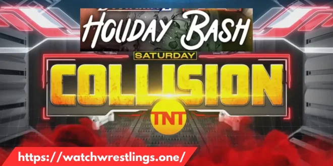 AEW Collision 12/20/25 - 20th December 2025 : How to Watch ‘Holiday Bash’ Live from Manchester, England