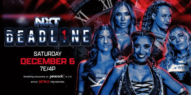 WWE NXT DeadLine Live 12/6/25 : Full Match Card, Start Times, and How to Stream
