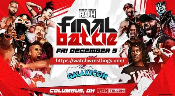 ROH Wrestling Final Battle Live 12/5/25 : The Ultimate Showdown