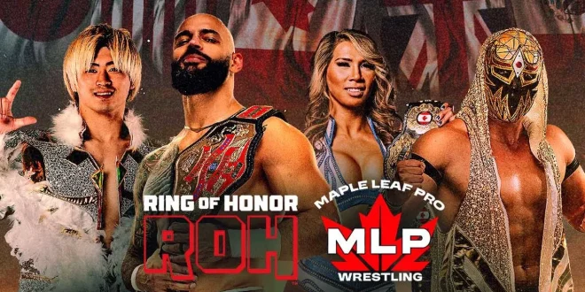 ROH & MLP: Global Wars Canada 2026 – 27th March 2026