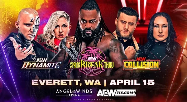 AEW Dynamite/Collision 4/15/26 Spring Break Thru