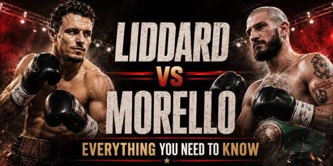 Liddard vs Morello 8/22/26 - August 22 2026 Fight 